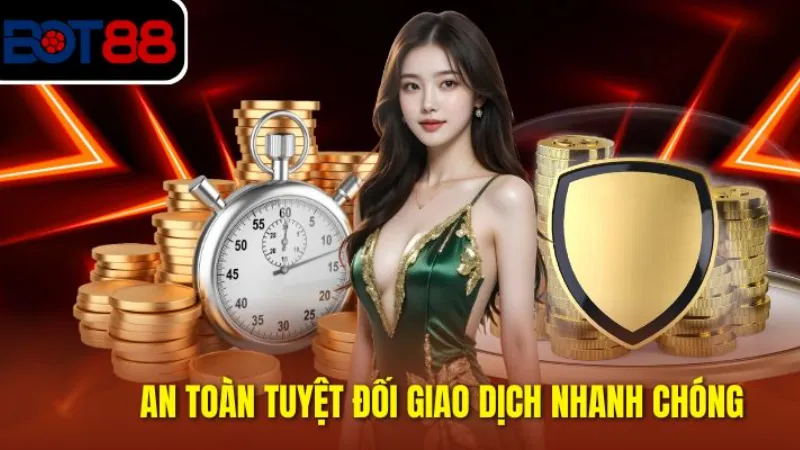 Bot88 là trang nhà cái an toàn tuyệt đối được nhiều game thủ săn đón nhất hiện nay